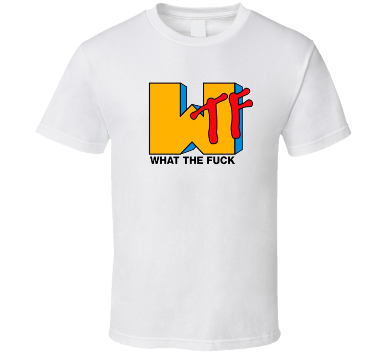 What The Fuck Wtf Mtv Parody Logo Funny Graphic T Shirt