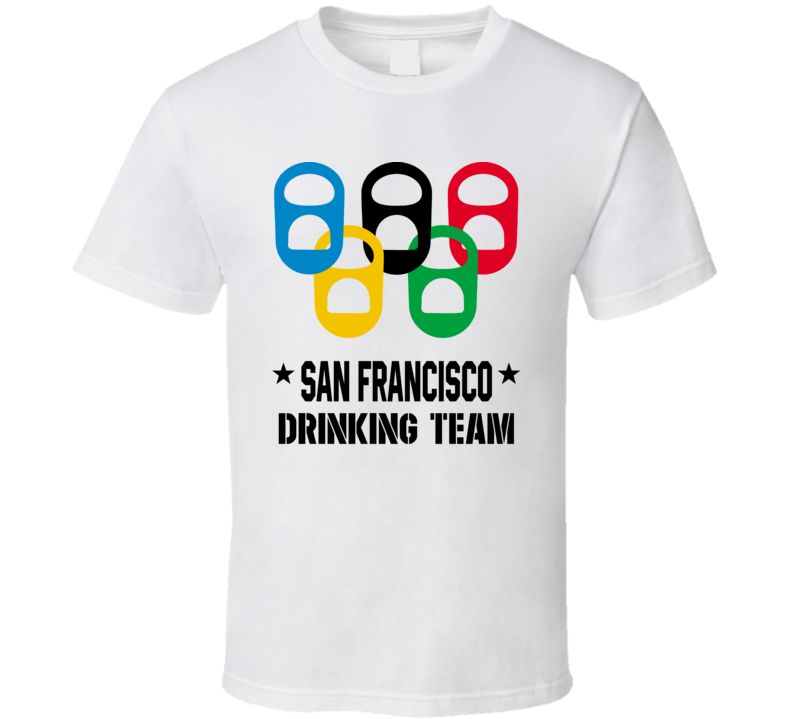 San Francisco Drinking Team Funny Beer Pong Olympics Funny T Shirt