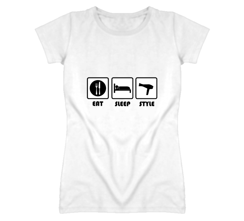 Eat Sleep Style 2 T Shirt