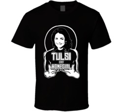 Tulsi Gabbard Is My Homegirl Jesus Parody T Shirt 36780985