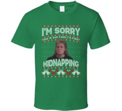Sorry First Family Kidnapping Christmas Vacation Ugly T Shirt 37099976