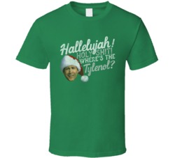 Hallelujah Holy Tylenol Clark Christmas Vacation Vintage T Shirt 37099980