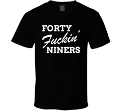 Forty Fckin Niners Joe Montana 80s T Shirt 37169686
