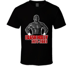 Crash Holly Wrestling Memorial Fan T Shirt 37452604
