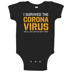 I Survived The 2020 Virus And All I Got Was This Lousy Baby One Piece 37773362
