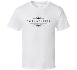 Faith And Flower Los Angeles Restaurant T Shirt 37792235