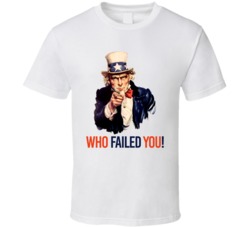 Uncle Sam Who Failed You Usa American T Shirt 37792418