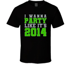 I Wanna Party Like Its 2014 Seattle Football Champions T Shirt 38416943