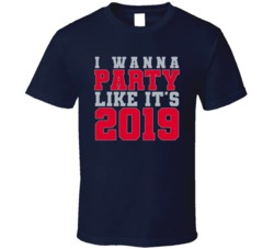 I Wanna Party Like Its 2019 New England Football Champions T Shirt 38416964