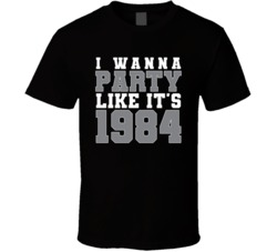 I Wanna Party Like Its 1984 Los Angeles Football Champions T Shirt 38416978