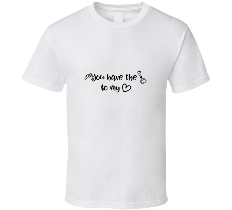 You Have The Key T Shirt You Have The Key T Shirt