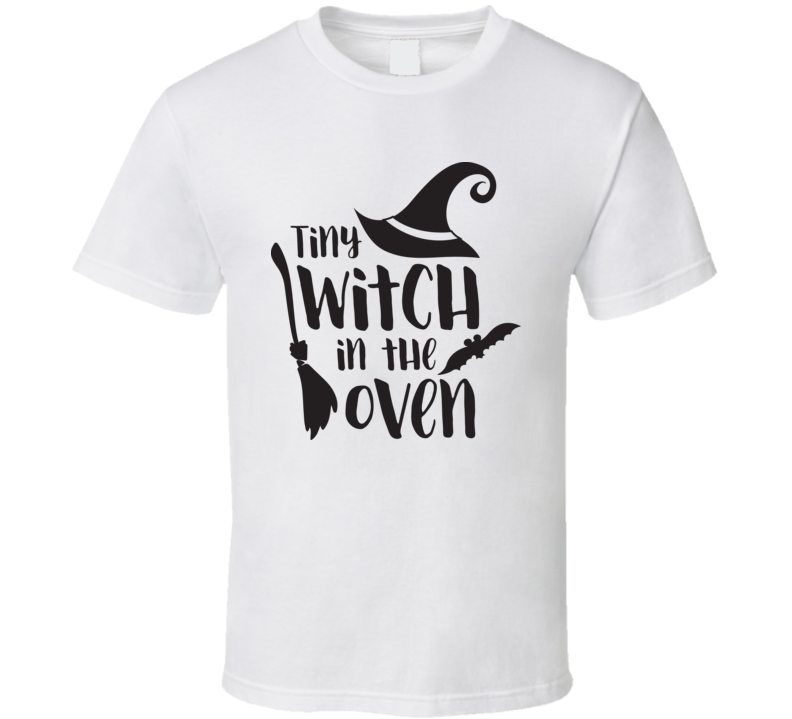 Tiny Witch In The Oven T Shirt Tiny Witch In The Oven T Shirt
