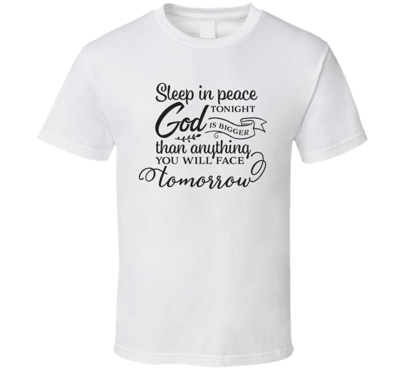 Sleep In Peace Tonight T Shirt Sleep In Peace Tonight T Shirt
