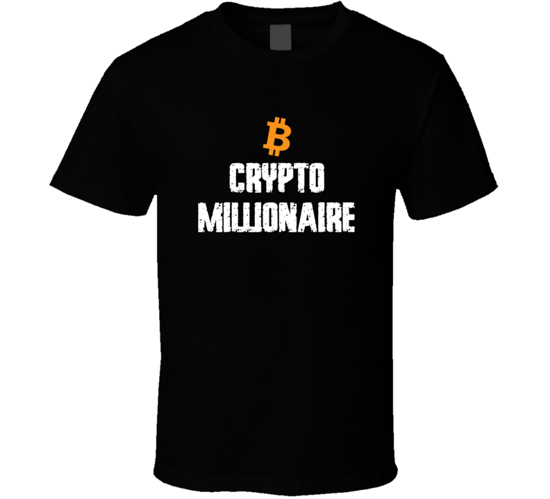 Crypto Millionaire Btc S-6xl T Shirt Crypto Millionaire Btc S-6xl T Shirt