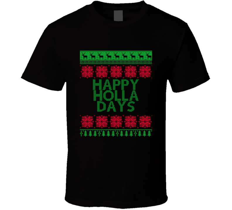 Happy Holla Days Christmas Funny Holiday Gift T Shirt