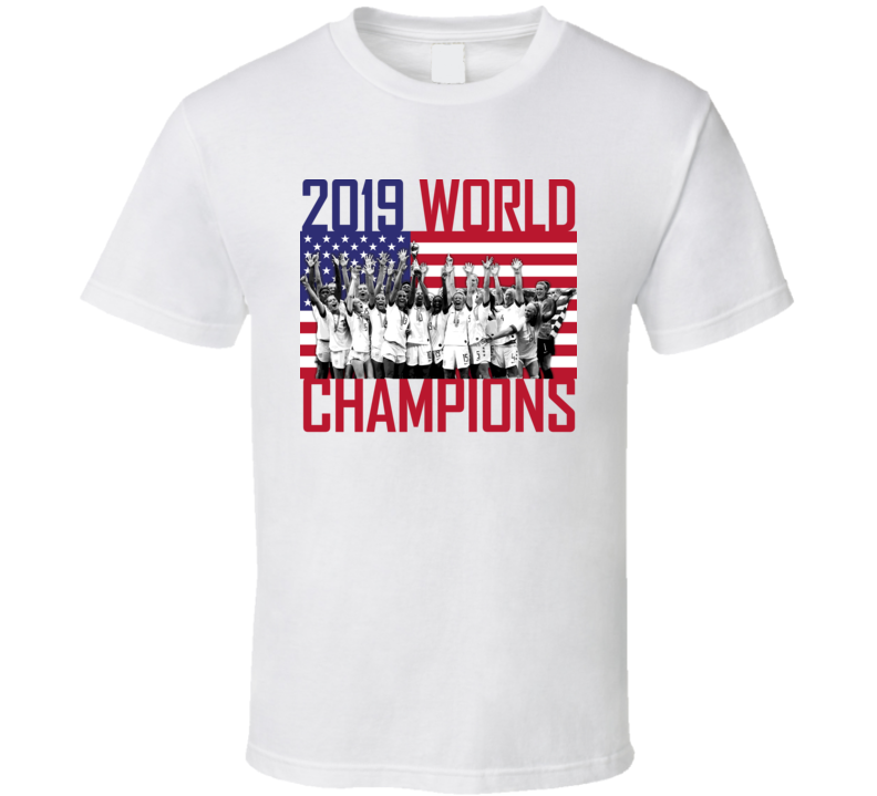 2019 World Champions Group US Womens World Cup Soccer Futbol Football Fan T shirt