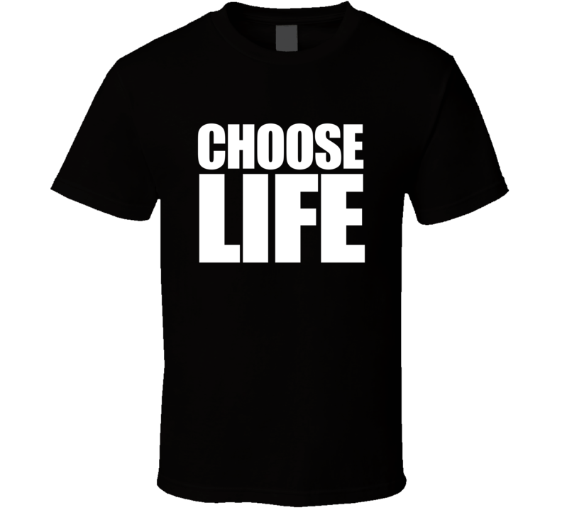 Choose Life White Print T shirt Choose Life White Print T shirt