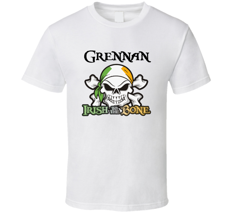 Grennan Irish To The Bone St Patricks Day T shirt