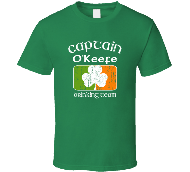 O&#039;Keefe Drinking Team Captain St Patricks Day T shirt