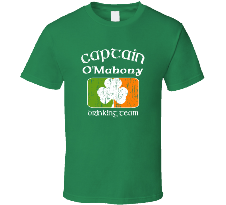 O&#039;Mahony Drinking Team Captain St Patricks Day T shirt