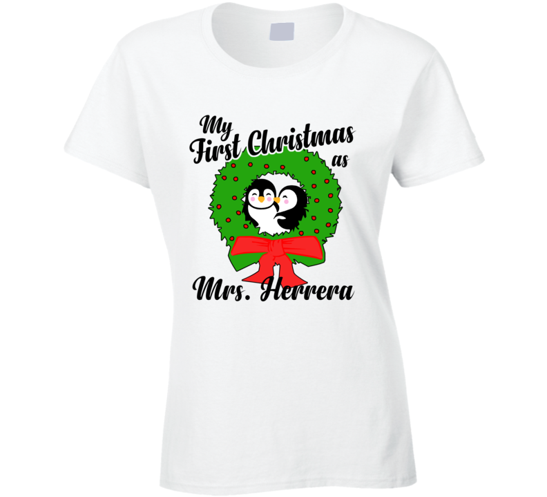 My First Christmas As Mrs Herrera Cute Christmas T Shirt