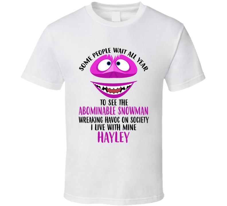 Hayley Some Wait To See Abominable Snowman I Live With Mine Christmas 