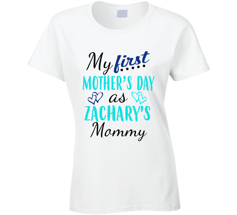 Zachary First Mothers Day As His Mommy Cute T Shirt