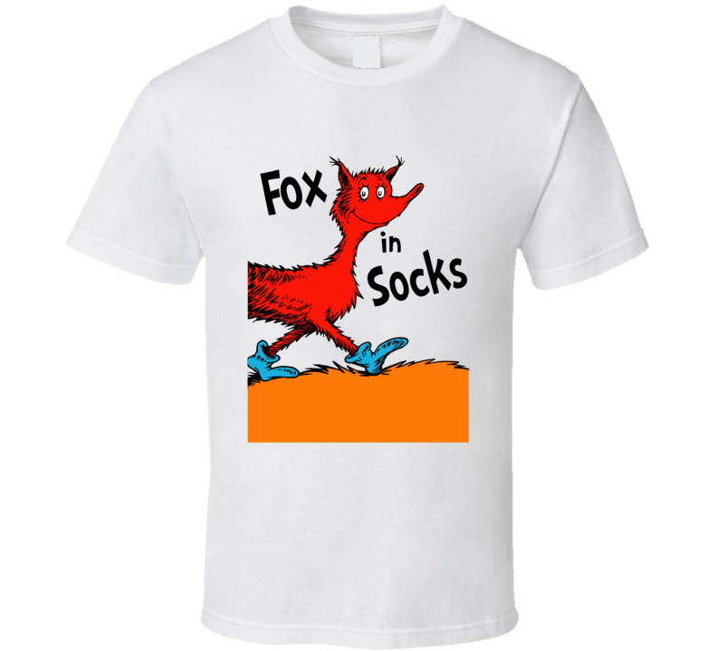 Fox In Socks Dr Seuss Childrens Book T Shirt Fox In Socks Dr Seuss Childrens Book T Shirt