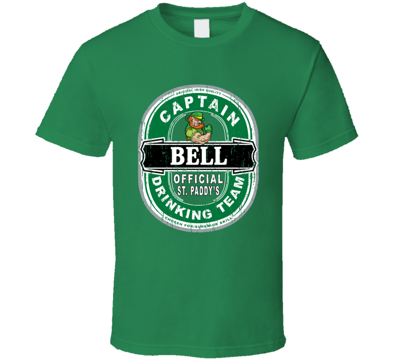 Bell Captain Official Drinking Team St Patricks T Shirt