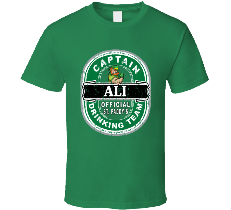 Ali Captain Official Drinking Team St Patricks T Shirt