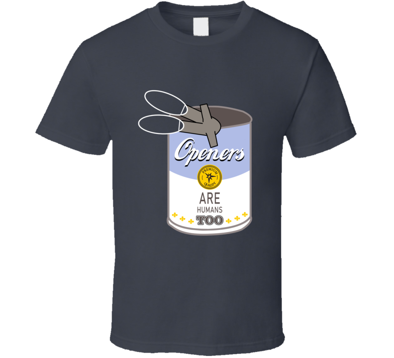 Openers Are Humans Too Baseball Fan T Shirt Openers Are Humans Too Baseball Fan T Shirt