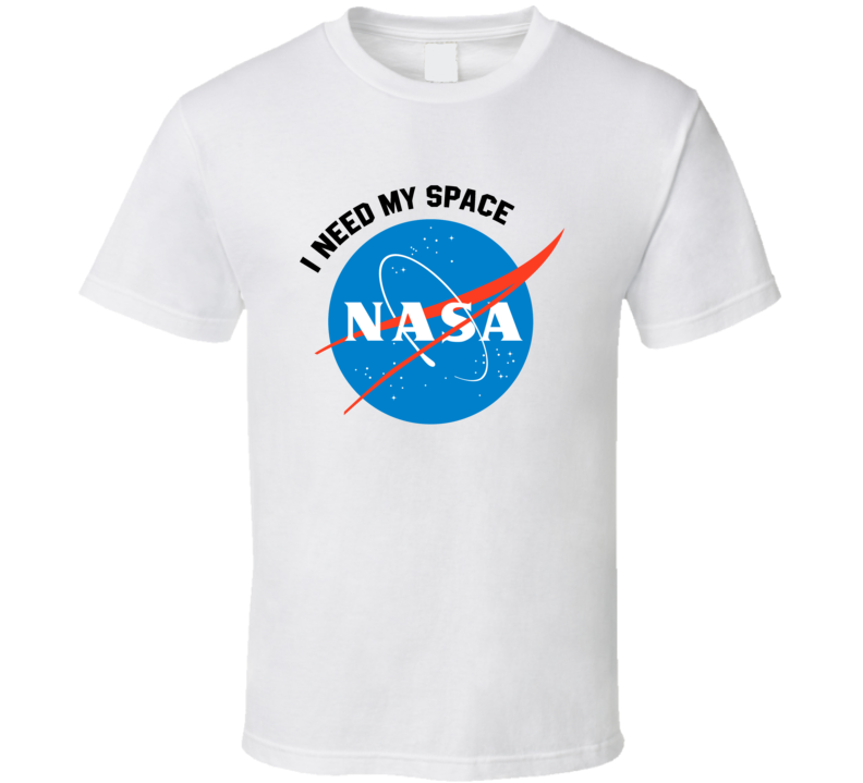 Nasa I Need My Space See You Yesterday Netflix Show Fan T Shirt Nasa I Need My Space See You Yesterday Netflix Show Fan T Shirt