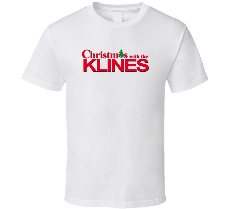 Christmas With The Kline Family Funny Movie Inspired Family T Shirt