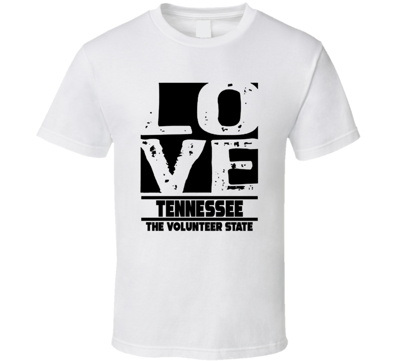 Tennessee Love The Volunteer State Hometown Pride T Shirt