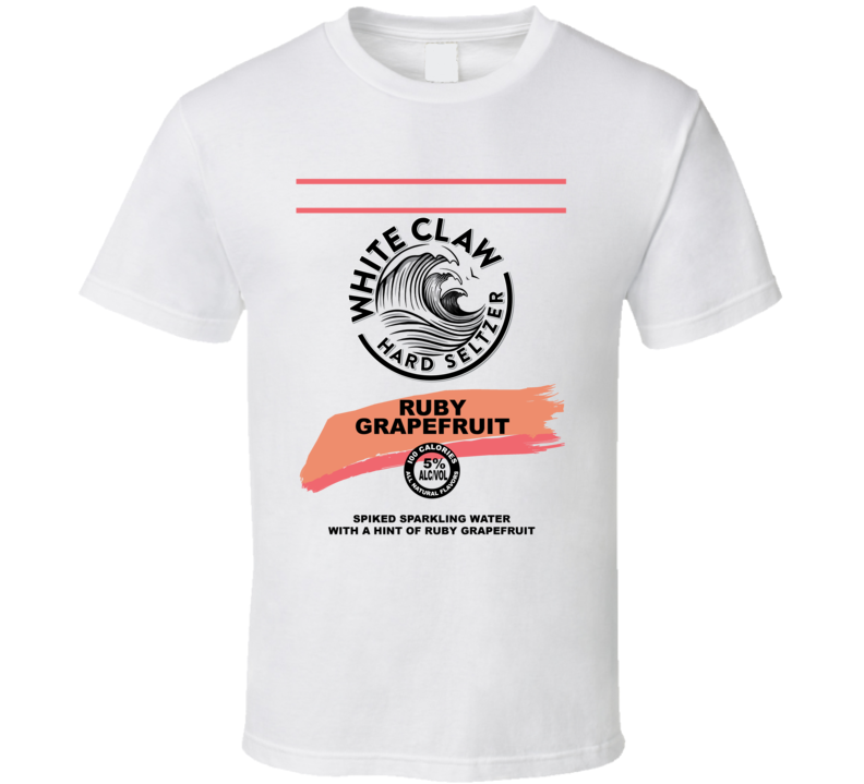 White Claw Ruby Grapefruit Hard Seltzer Halloween Group Costume T Shirt White Claw Ruby Grapefruit Hard Seltzer Halloween Group Costume T Shirt