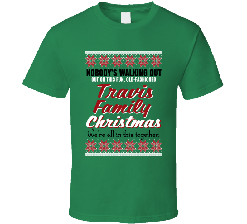 Travis Family Fun Old-fashioned Christmas T Shirt