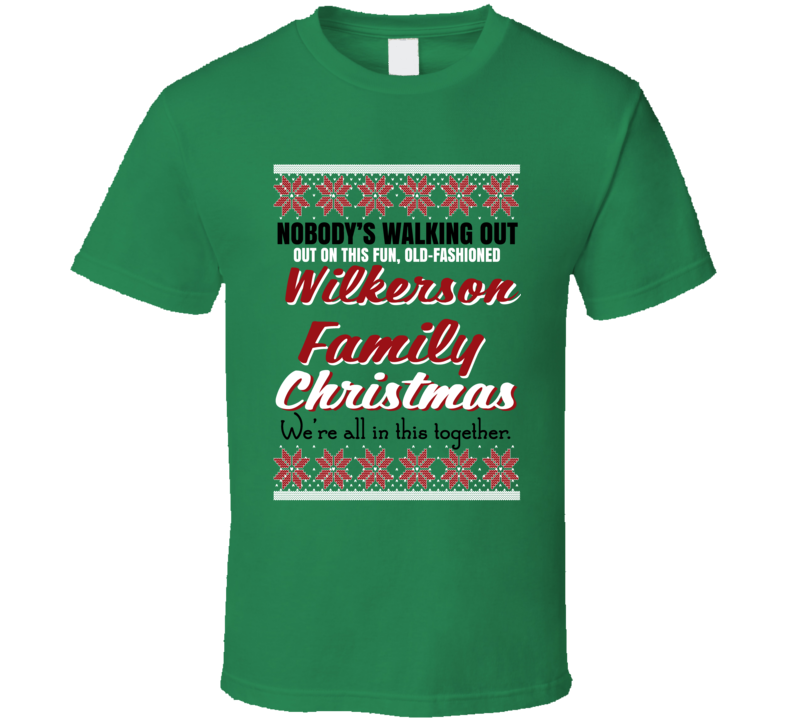 Wilkerson Family Fun Old-fashioned Christmas T Shirt