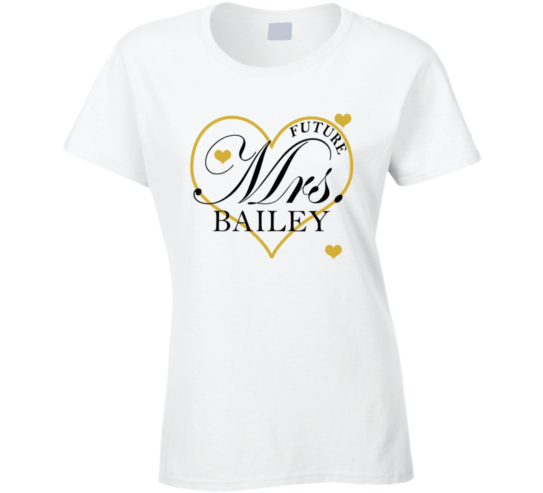Future Mrs Bailey Gold Hearts Engagement T Shirt