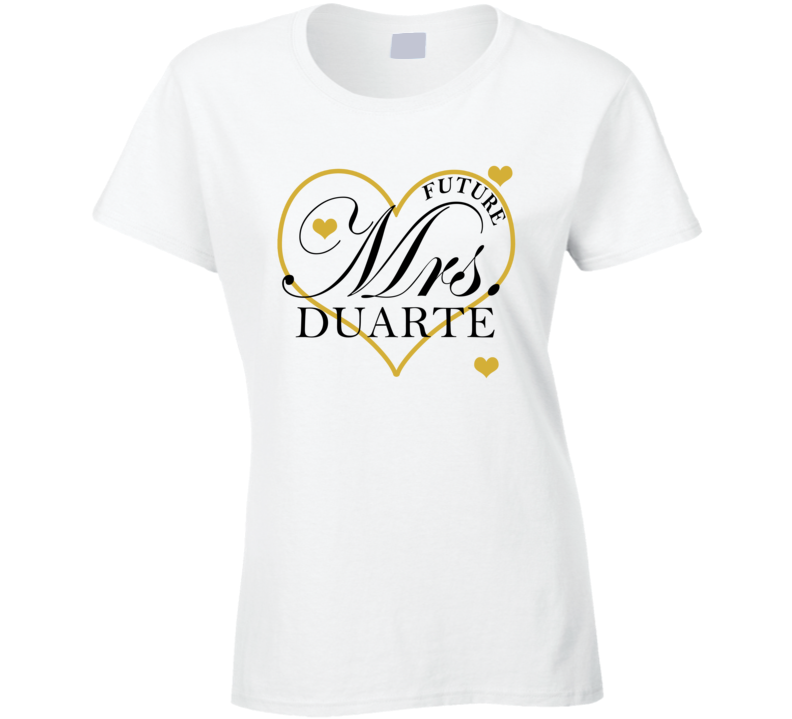Future Mrs Duarte Gold Hearts Engagement T Shirt