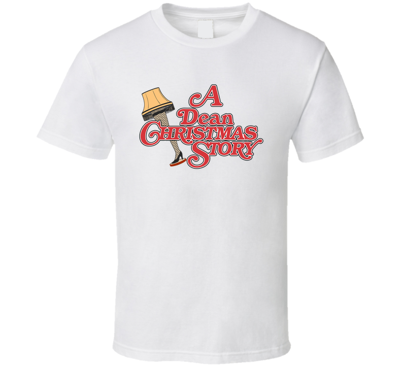 A Dean Christmas Story Movie Inspired T Shirt