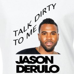Jason Derulo Talk Dirty To Me Hot Trending T shirt 17784596