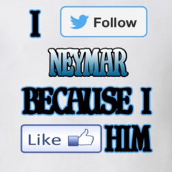 Neymar I Twitter Follow Neymar Because I Facebook Like Him Funny Social Media T shirt 19360740