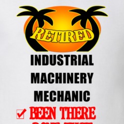 Industrial Machinery Mechanic Retired Been There Done That T shirt 26052031