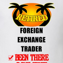 Foreign Exchange Trader Retired Been There Done That T shirt 26052190