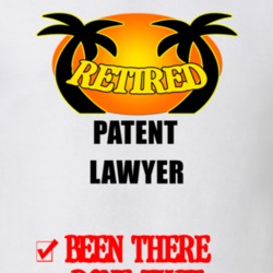 Patent Lawyer Retired Been There Done That T shirt 26052684