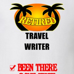 Travel Writer Retired Been There Done That T shirt 26052705