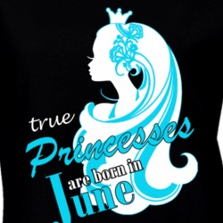 June True Princesses Are Born In June Birthday Month T shirt 26172107