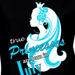 July True Princesses Are Born In July Birthday Month T shirt 26172197