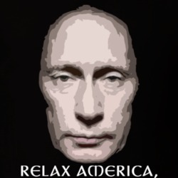 Putin Relax America I Got This T shirt 26638912