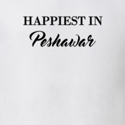 Peshawar Happiest In Peshawar T shirt 27529833